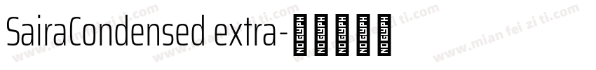 SairaCondensed extra字体转换